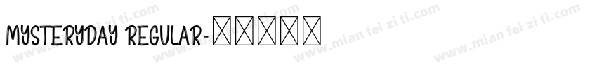 MysteryDay Regular字体转换